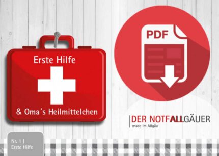 Erste Hilfe und Omas Heilmittel der NotfallAllgäuer vom MX-Verlag PDF